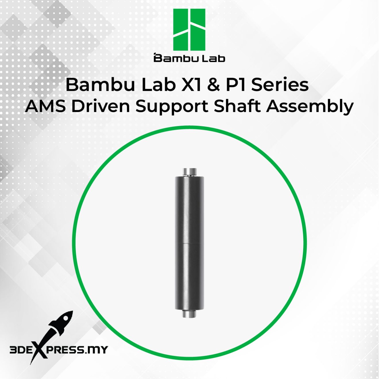 Support Sheft Bambu Lab – AMS Driven Support Shaft Assembly – 3DEXPRESS.MY
