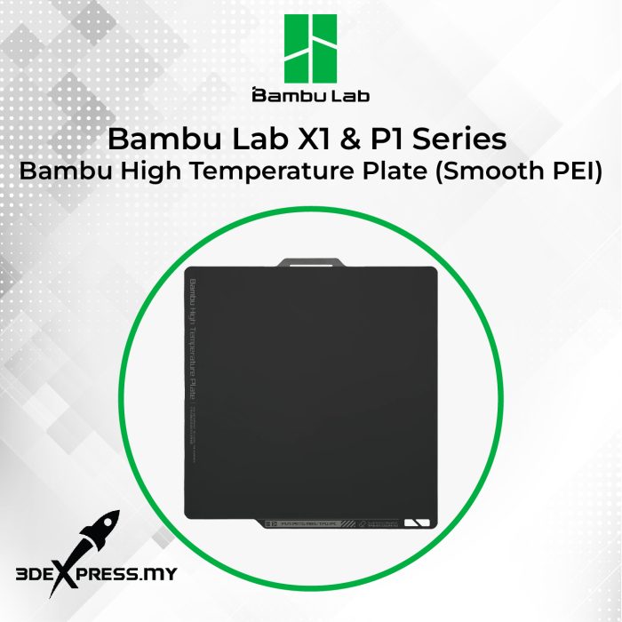 Bambu Lab X1 Series // P1P – Bambu High Temperature Plate (Smooth PEI ...