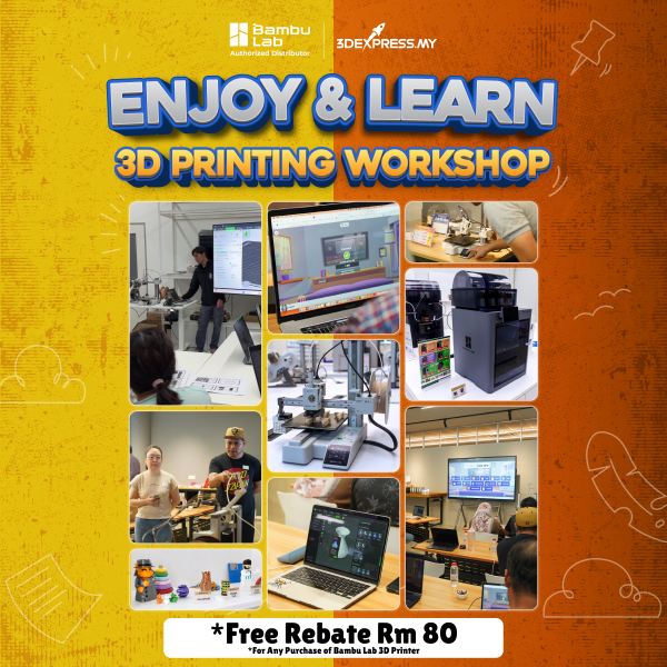 🎉 3D PRINTING WORKSHOP — RM80 ONLY! - Image 7